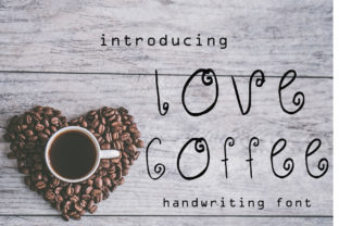 Love Coffee Font for Business